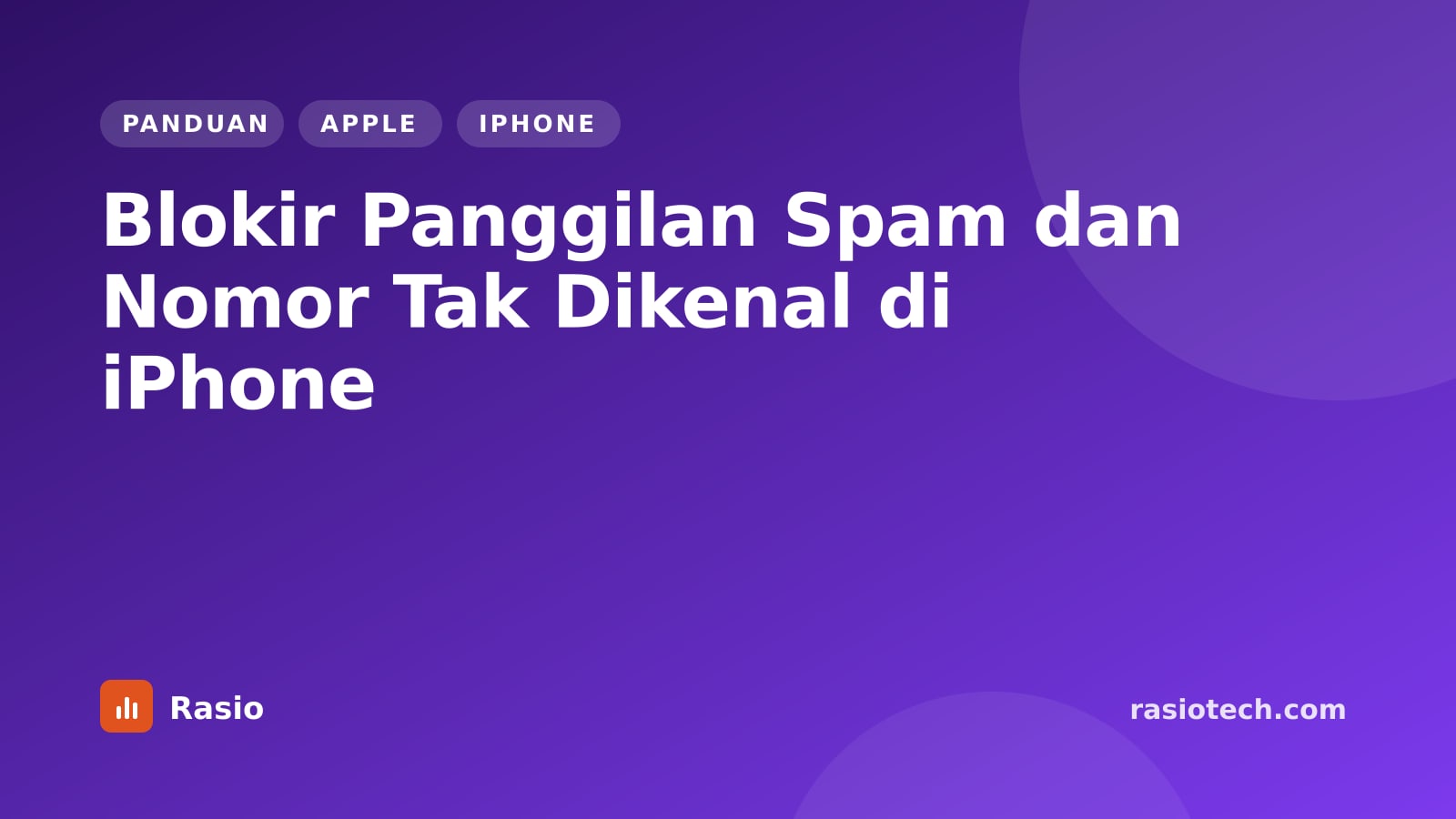 Kartu ilustrasi Rasio kategori Panduan bertuliskan Blokir Panggilan Spam dan Nomor Tak Dikenal di iPhone