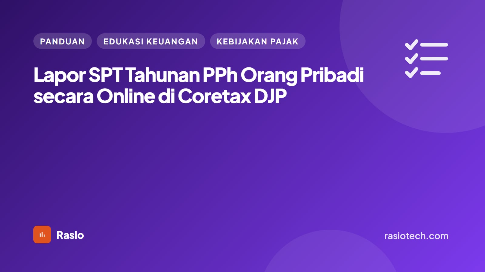 Kartu ilustrasi Rasio kategori Panduan bertuliskan Lapor SPT Tahunan PPh Orang Pribadi secara Online di Coretax DJP