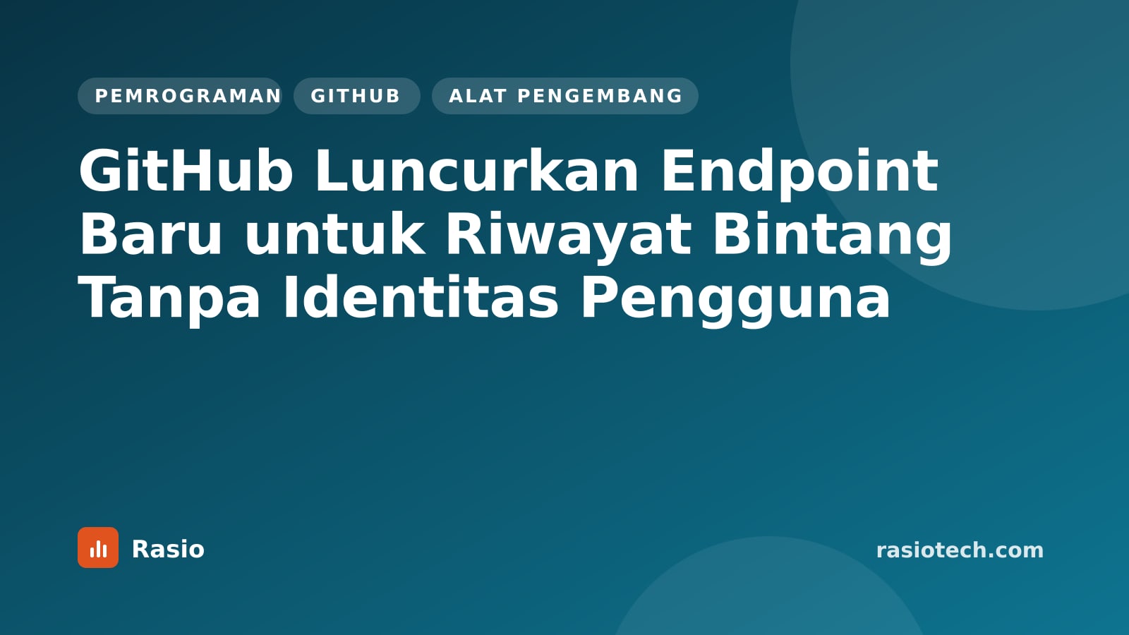 Kartu ilustrasi Rasio kategori Pemrograman bertuliskan GitHub Luncurkan Endpoint Baru untuk Riwayat Bintang Tanpa Identitas Pengguna