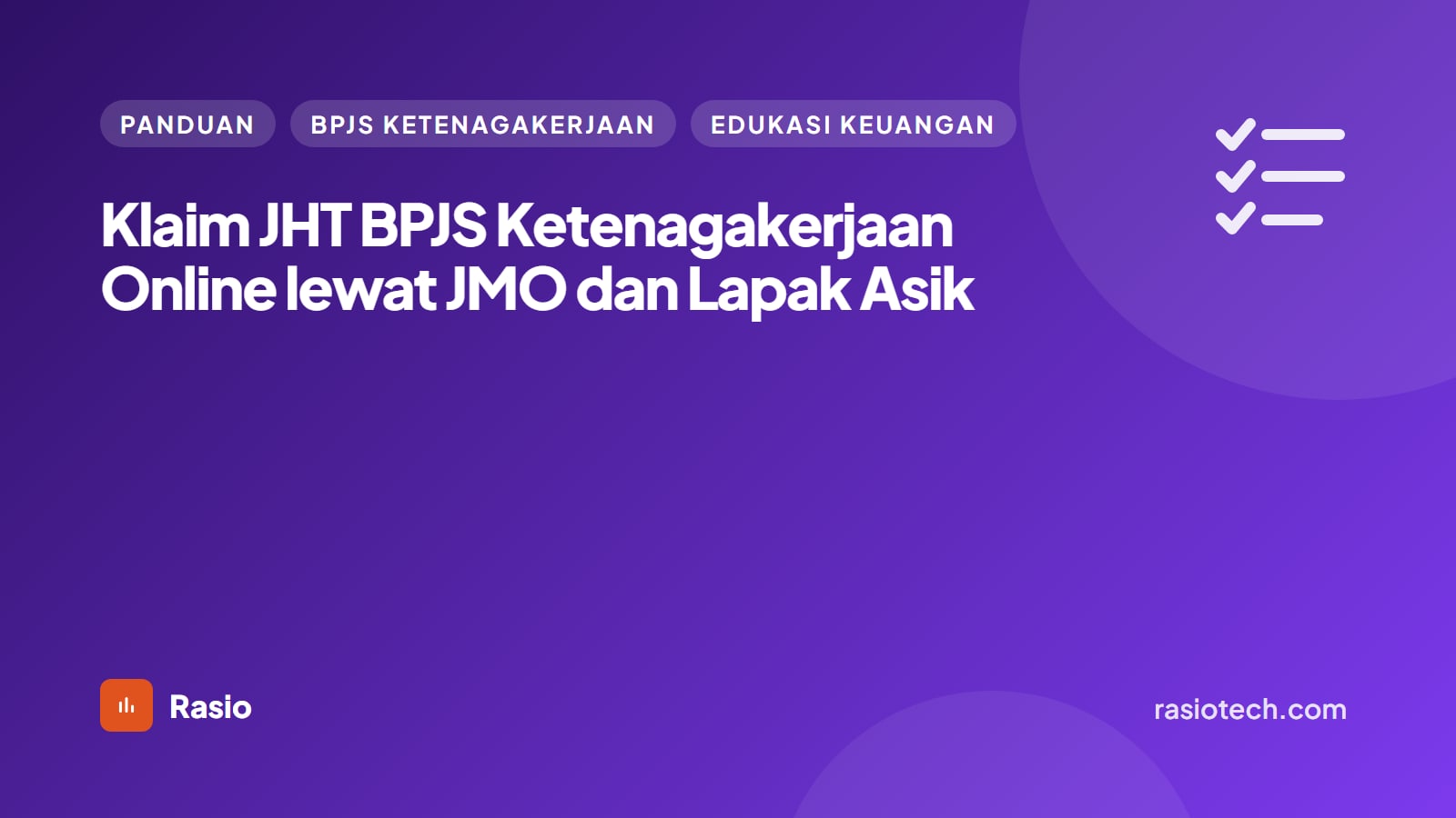 Kartu ilustrasi Rasio kategori Panduan bertuliskan Klaim JHT BPJS Ketenagakerjaan Online lewat JMO dan Lapak Asik