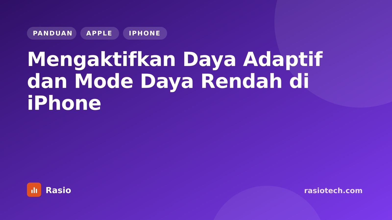 Kartu ilustrasi Rasio kategori Panduan bertuliskan Mengaktifkan Daya Adaptif dan Mode Daya Rendah di iPhone