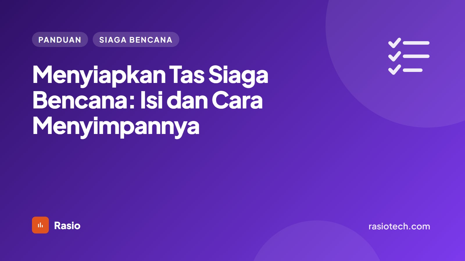 Kartu ilustrasi Rasio kategori Panduan bertuliskan Menyiapkan Tas Siaga Bencana: Isi dan Cara Menyimpannya