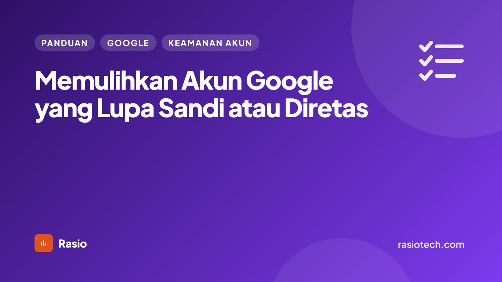 Kartu ilustrasi Rasio kategori Panduan bertuliskan Memulihkan Akun Google yang Lupa Sandi atau Diretas