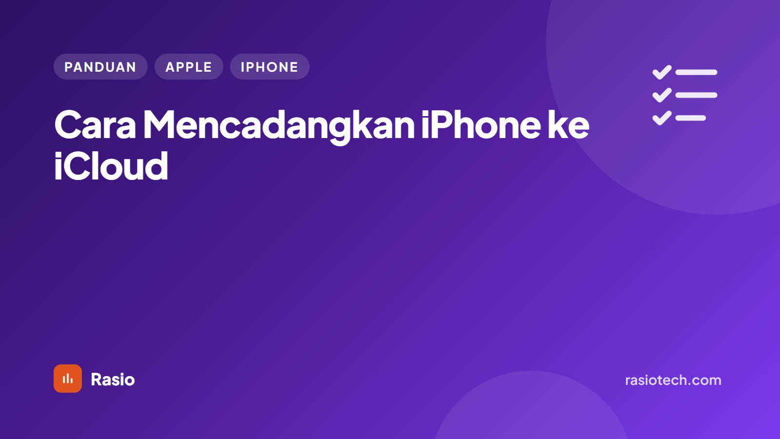 Kartu ilustrasi Rasio berlatar ungu bertuliskan Cara Mencadangkan iPhone ke iCloud