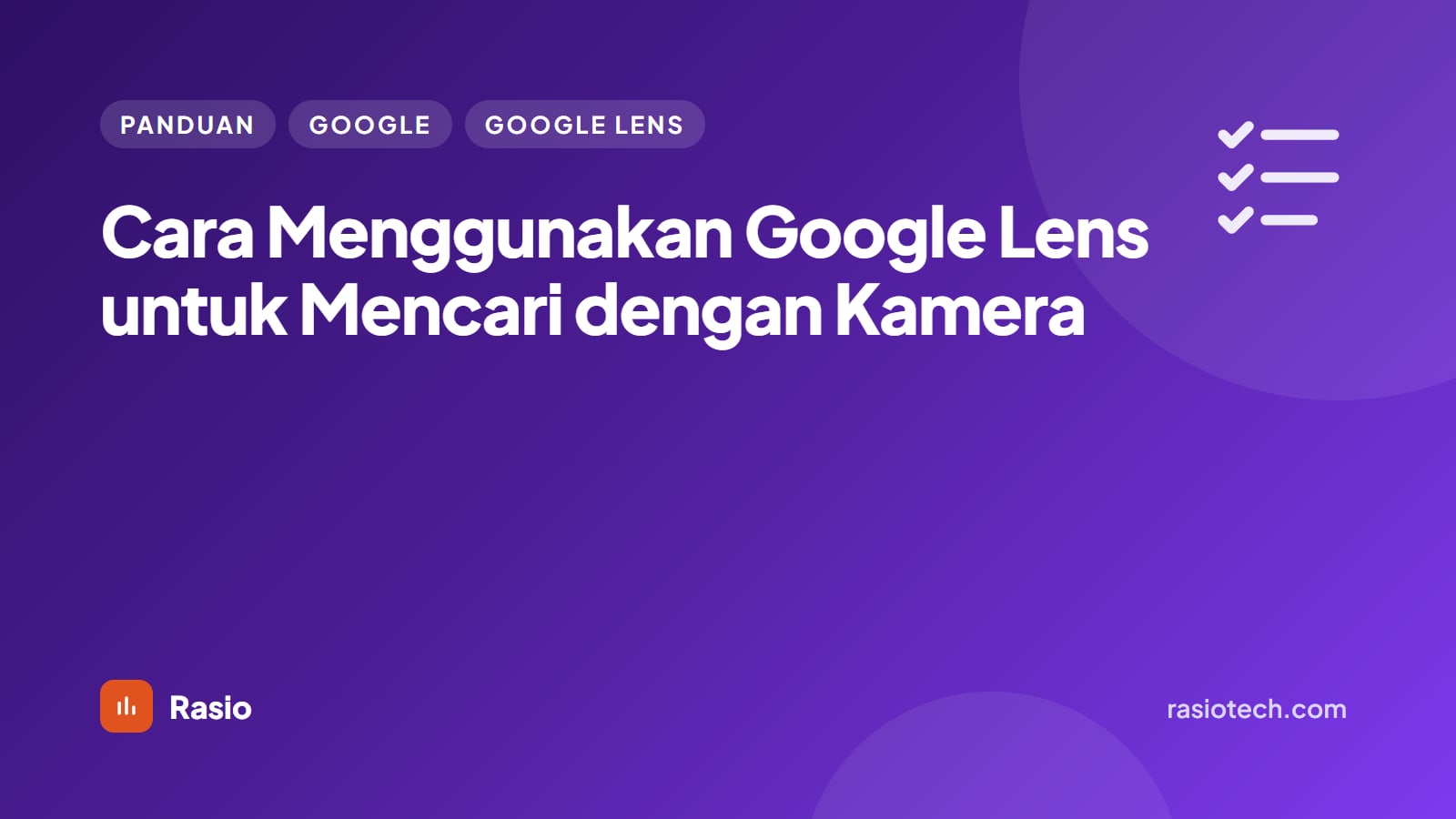 Kartu ilustrasi Rasio berlatar ungu bertuliskan Cara Menggunakan Google Lens untuk Mencari dengan Kamera