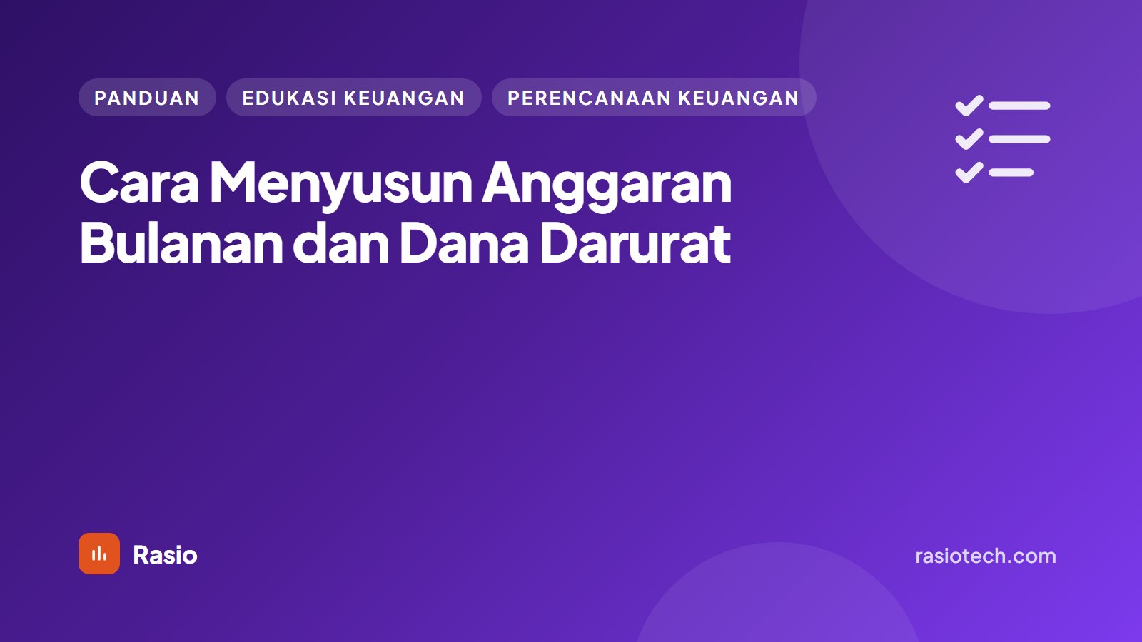 Kartu ilustrasi Rasio berlatar ungu bertuliskan Cara Menyusun Anggaran Bulanan dan Dana Darurat