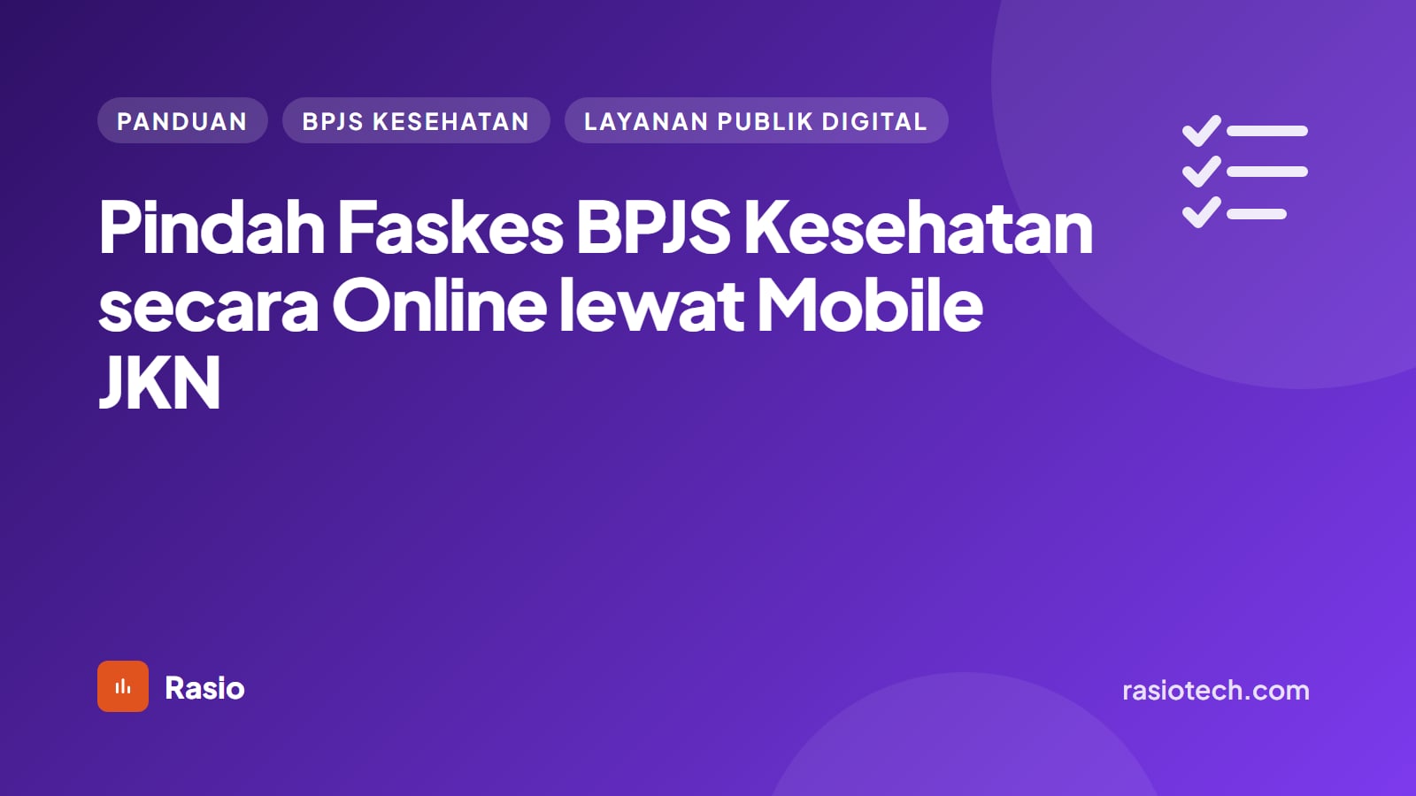 Kartu ilustrasi Rasio kategori Panduan bertuliskan Pindah Faskes BPJS Kesehatan secara Online lewat Mobile JKN